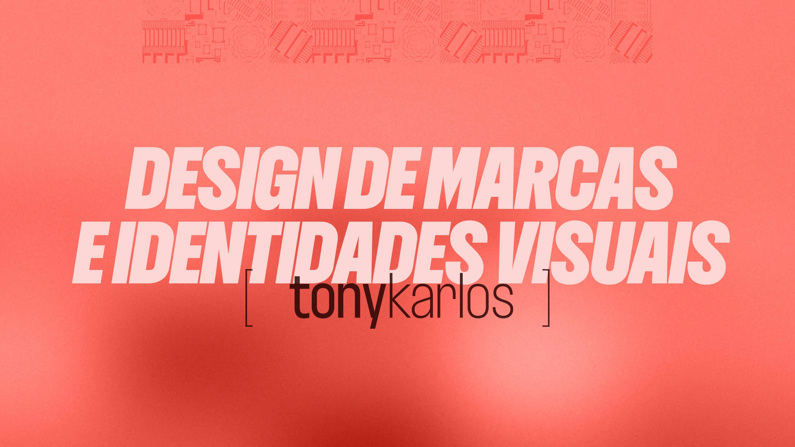 Branding | Design de Marcas, Redesign e Identidade Visual - @tonykarlos